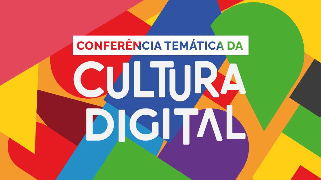 Conferência Temática da Cultura Digital