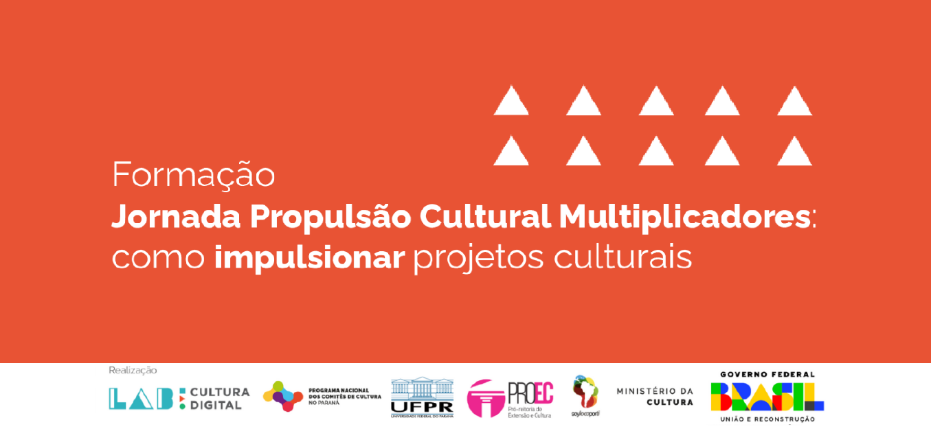 Imagem da mídia: Jornada Propulsão Cultural Multiplicadores 