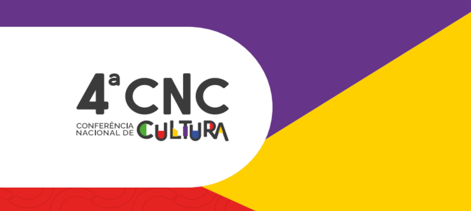 4ª Conferência Nacional de Cultura 