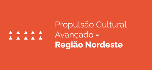 Logo Propulsão Cultural Avançado - Região Nordeste